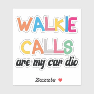 Walkie-Anrufe sind mein Cardio Aufkleber