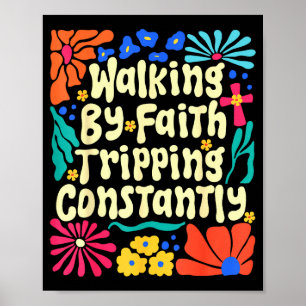 Walking By Faith Ständig Stolpern Retro Boho Ch Poster