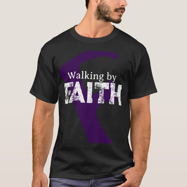 Walking by Faith T-Shirt (Devant)
