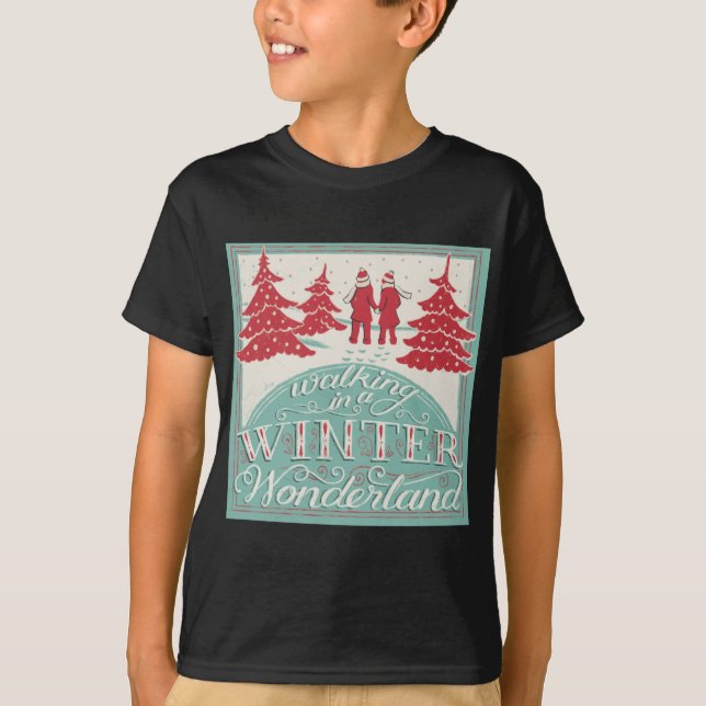 Walking In A Winter Wonderland  T-Shirt (Vorderseite)