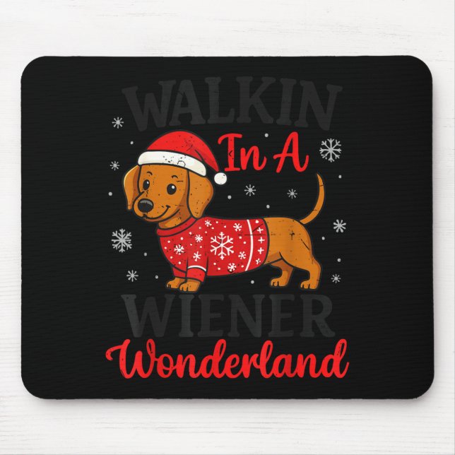 Walking In Weiner Wonderland Mini Dachshund Christ Mousepad (Vorne)