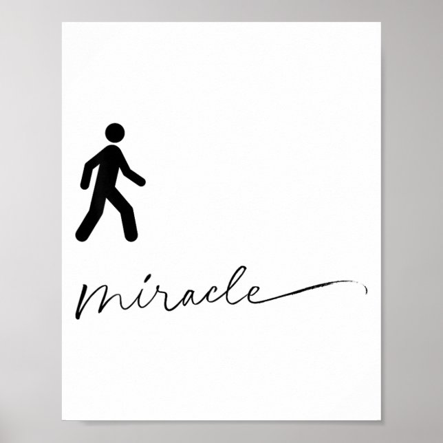 Walking Miracle Apparel  Poster (Vorne)