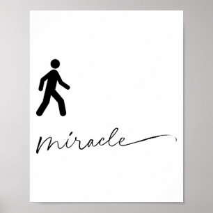 Walking Miracle Apparel Poster