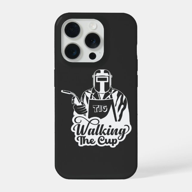 Walking The Cup TIG-Schweißergeschenk iPhone 15 Pro Hülle (Rückseite)