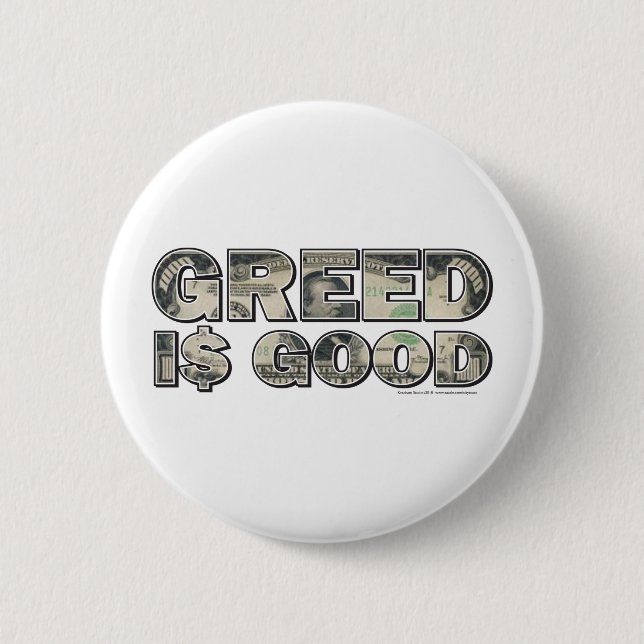 Wall Street/Gier ist gut Button (Vorderseite)