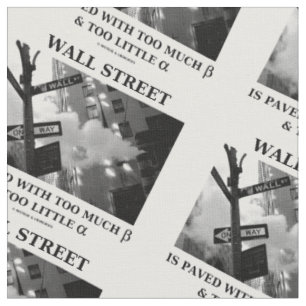 Wall Street pflasterte zu viel Beta zu wenig Alpha Stoff