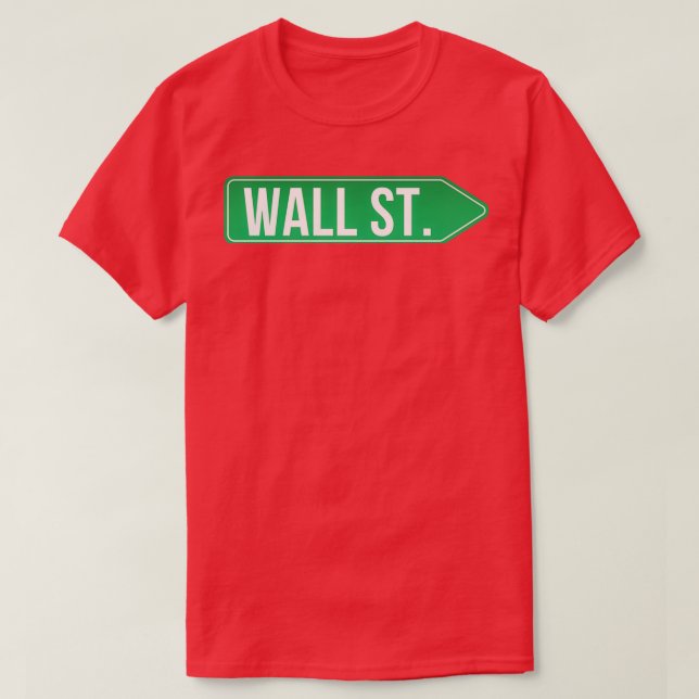Wall Street Schild T-Shirt (Design vorne)