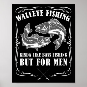 Walleye Fischen von Männern Funny Fishing Poster