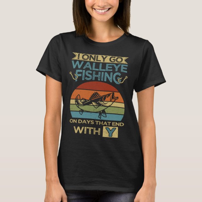 Walleye Fishing & Fisherman Angler T-Shirt (Vorderseite)