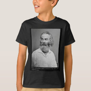 Walt Whitman Freude Mit Dir Liebeszitat Tassen Shi T-Shirt