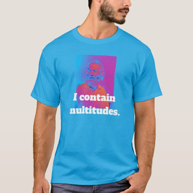 Walt Whitman Multitudes T - Shirt (Vorderseite)