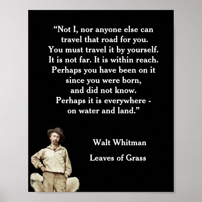 Walt Whitman Quote Road, die wir bereisen Poster (Vorne)