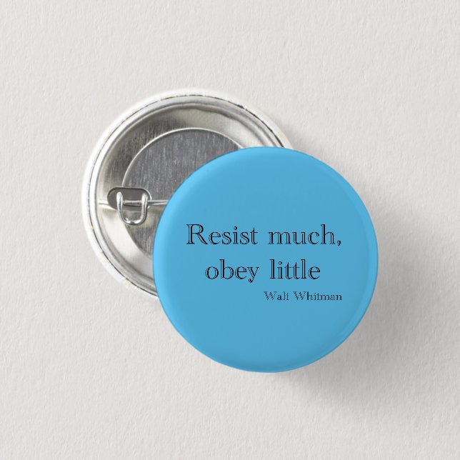 Walt Whitman Resist viel, gehorchen kleinen Button (Vorne & Hinten)