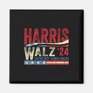 Waltz 2024 Wir gehen nicht zurück Kamala Harris 20 Magnet