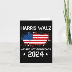 Waltz 2024 Wir gehen nicht zurück Kamala Harris  Karte