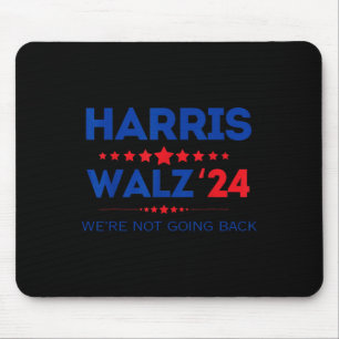 Waltz Wir werden Kamala Harris 2024 nicht zurückho Mousepad