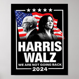Waltz Wir werden Kamala Harris 2024 nicht zurückho Poster