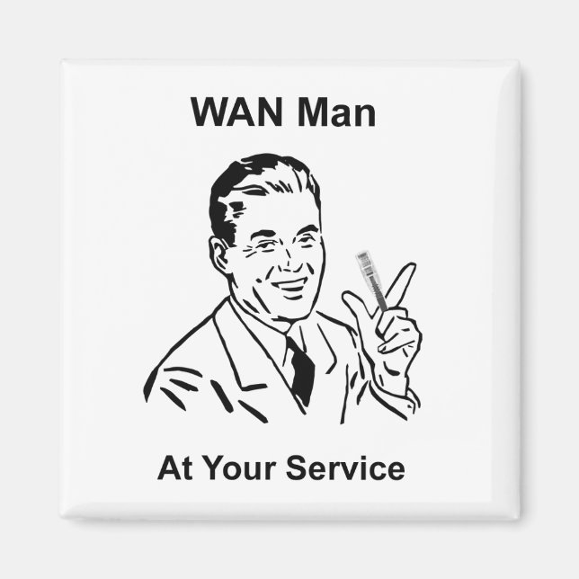 WAN-Mann in Ihrem Service Retro Tech Magnet (Vorne)
