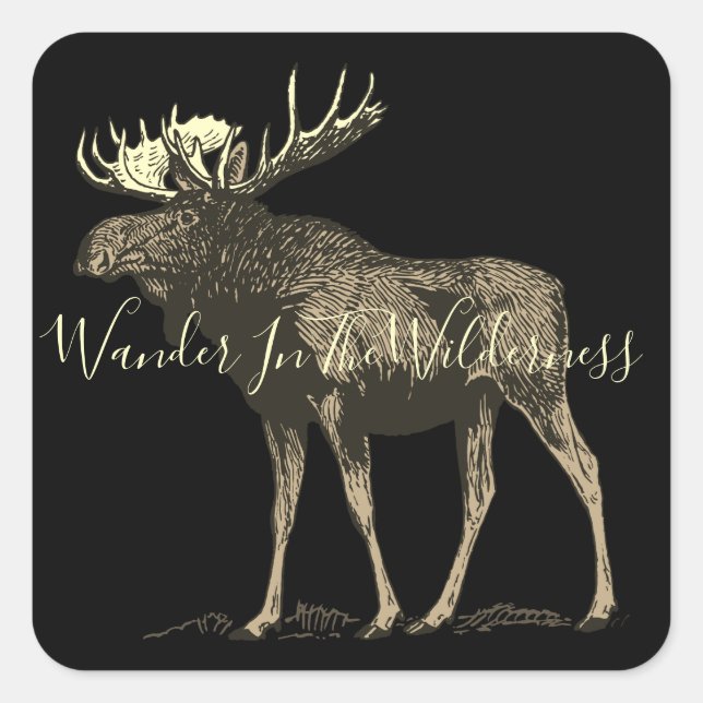 Wander in der Wildnis Elch Quadratischer Aufkleber (Vorderseite)