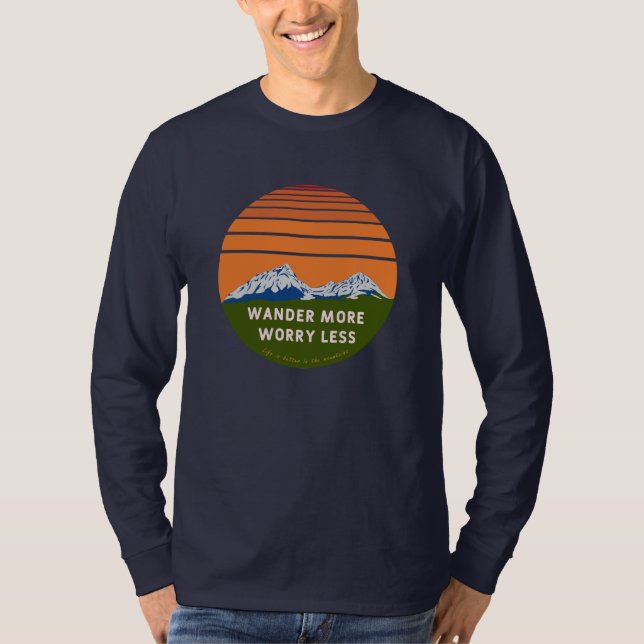 Wander mehr Sorgen weniger T-Shirt (Vorderseite)