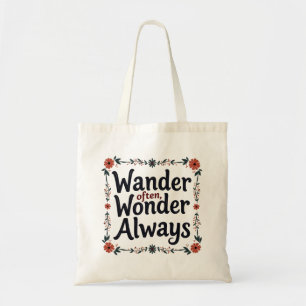 Wander oft über immer - Budget Tote Tasche