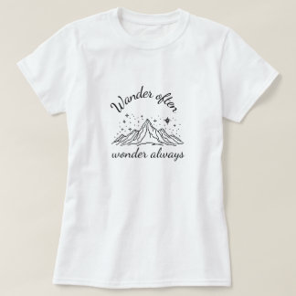 Wander oft Wonder Always - Adventure T - Shirt
