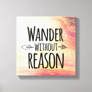 Wander ohne Grund Leinwanddruck