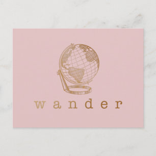 Wander-Reise-Zitat und Globus in Rosa und Gold Postkarte
