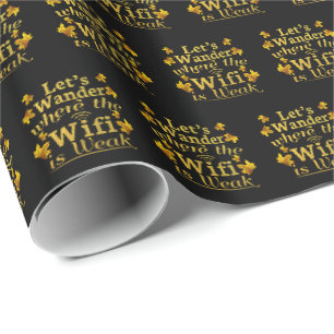 Wander wo Wifi schwach ist - Wandern Camping Geschenkpapier