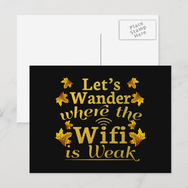Wander wo Wifi schwach ist - Wandern Camping Postkarte (Vorne/Hinten)