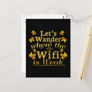 Wander wo Wifi schwach ist - Wandern Camping Postkarte