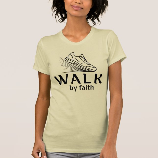 WANDERE im Glauben  T-Shirt (Vorderseite)