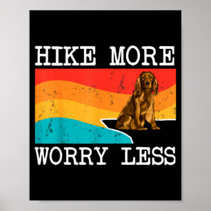 Wandere mehr, sorge dich weniger Cocker Spaniel Gr Poster