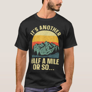 Wanderkunst für Camping, Rucksacktouren und Bergst T-Shirt