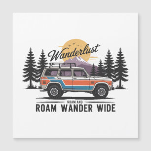 Wanderlust Camper - Roam and Roam Wander Wide Magnetkarte