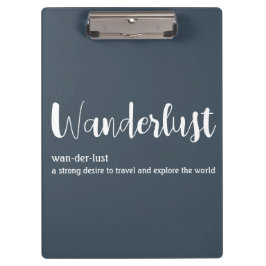 Wanderlust-Definition weiß, grau Klemmbrett