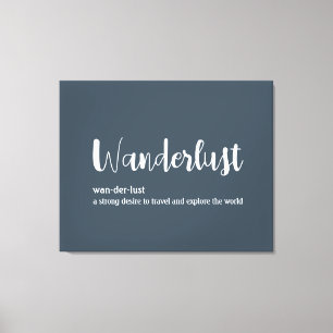 Wanderlust-Definition weiß, grau Leinwanddruck