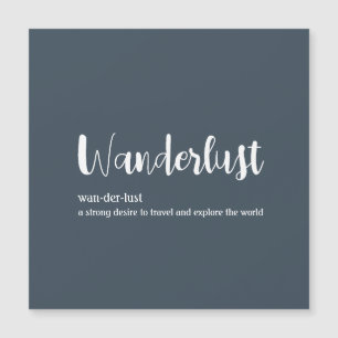 Wanderlust-Definition weiß, grau Magnetkarte