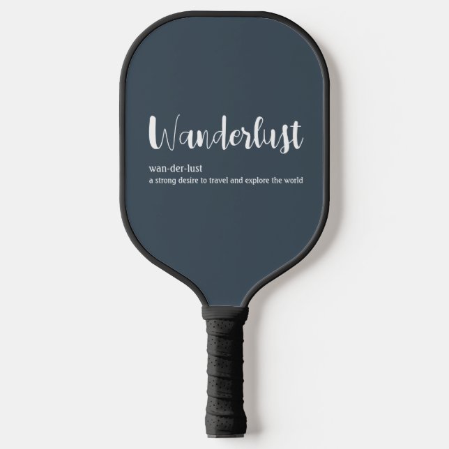 Wanderlust-Definition weiß, grau Pickleball Schläger (Vorderseite)