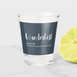 Wanderlust-Definition weiß, grau Schnapsglas