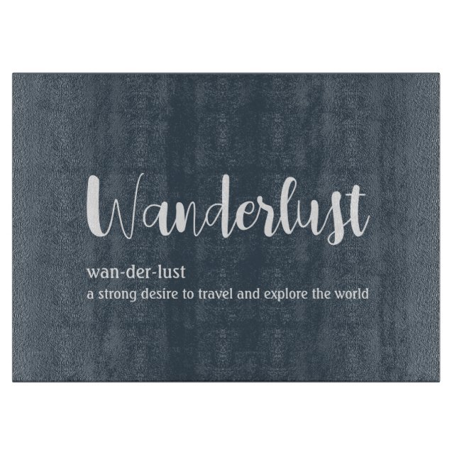 Wanderlust-Definition weiß, grau Schneidebrett (Vorderseite)
