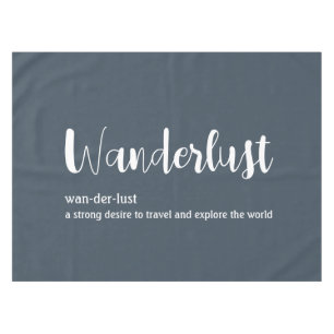 Wanderlust-Definition weiß, grau Tischdecke