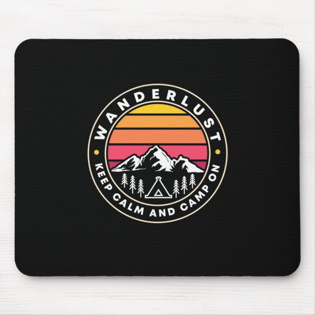 Wanderlust Keep Calm And Camp On Mousepad (Vorne)