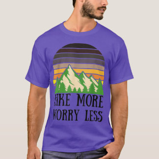 Wandern Besorgnis erregender weniger Sonnenschein T-Shirt