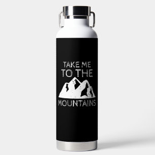 Wandern - Bring mich in die Berge Funny Wandern Trinkflasche