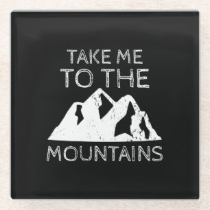 Wandern - Bring mich in die Berge Lustiges Wandern Glasuntersetzer