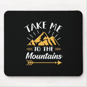Wandern bringt mich in die Berge Mousepad