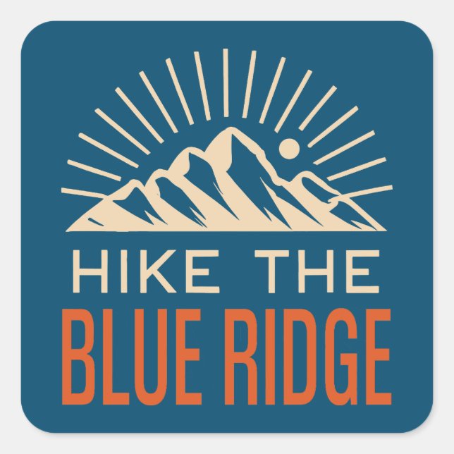 Wandern Das Blaue Ridge Gebirge Sunburst Quadratischer Aufkleber (Vorderseite)
