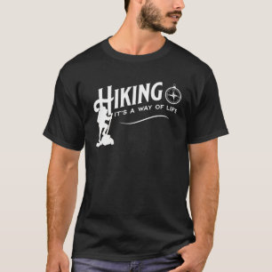 Wandern Eine Lebensart T-Shirt