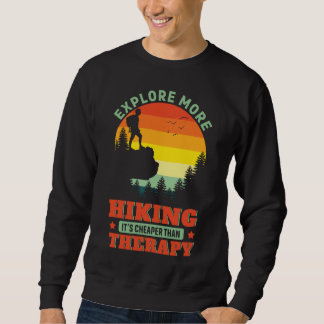 Wandern Es ist billiger als Therapie Wanderung Wan Sweatshirt